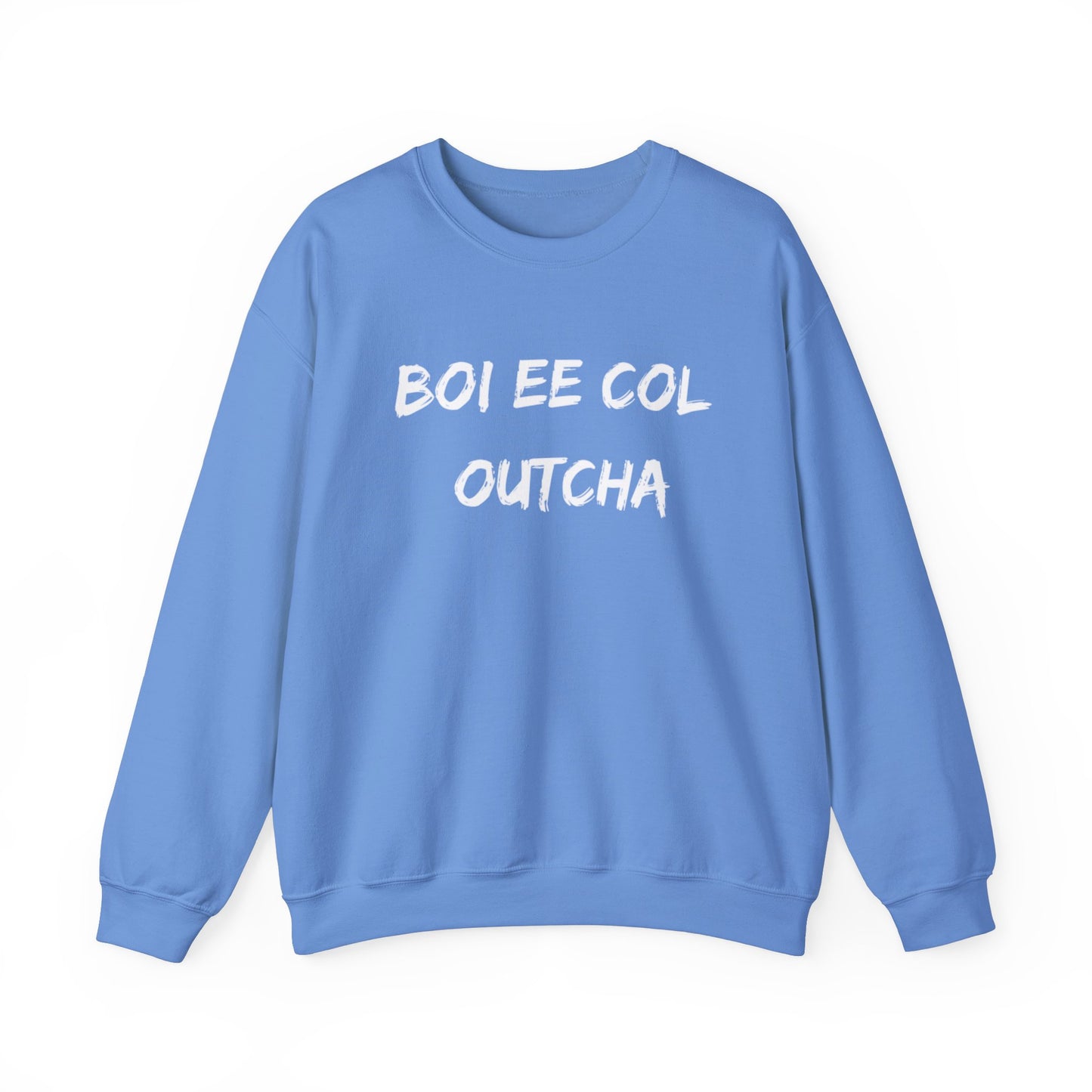 Gullah Geechee Language Boi Ee Col Outcha Sweatshirt