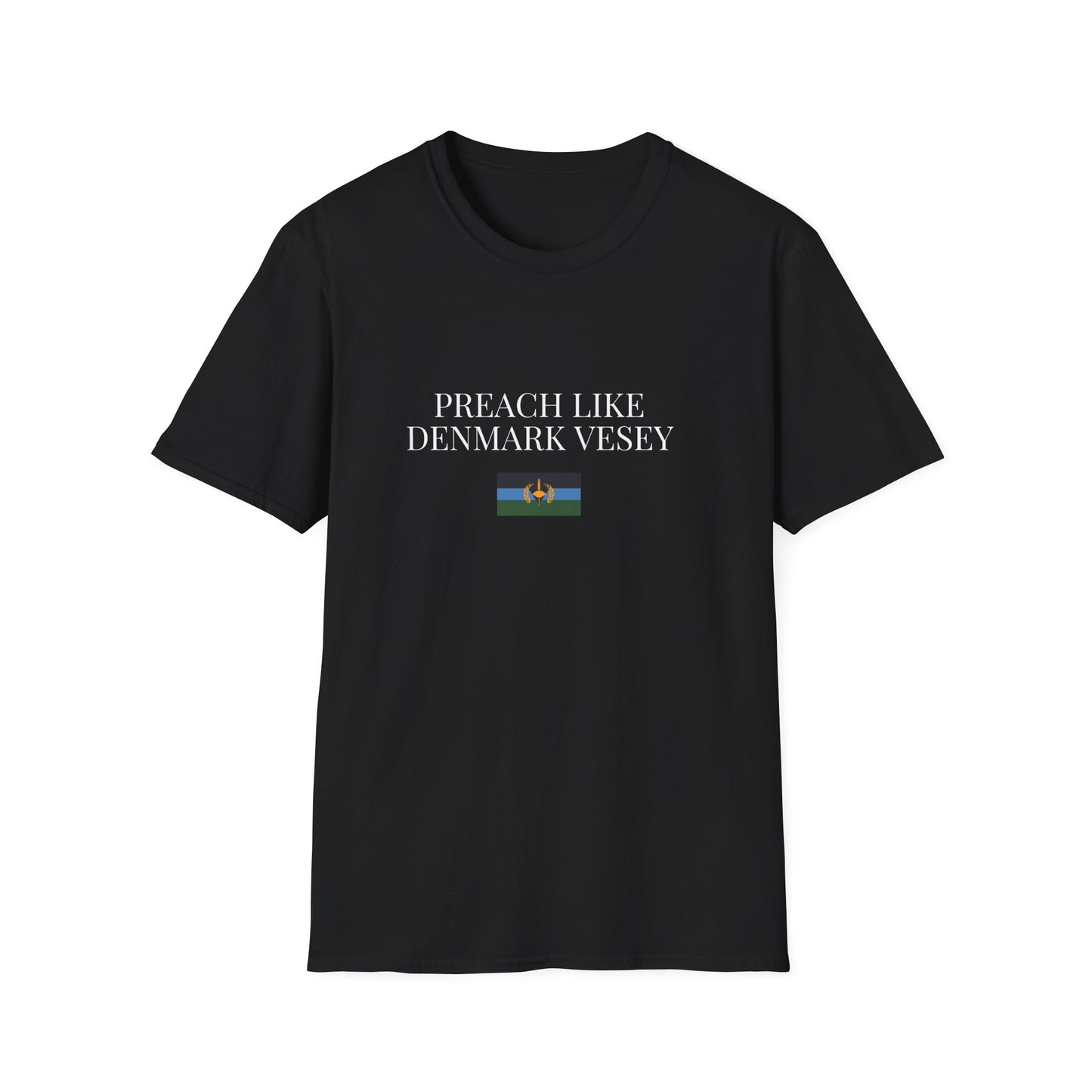 Preach Like Denmark Vesey Tee